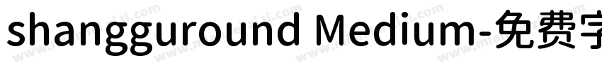 shangguround Medium字体转换